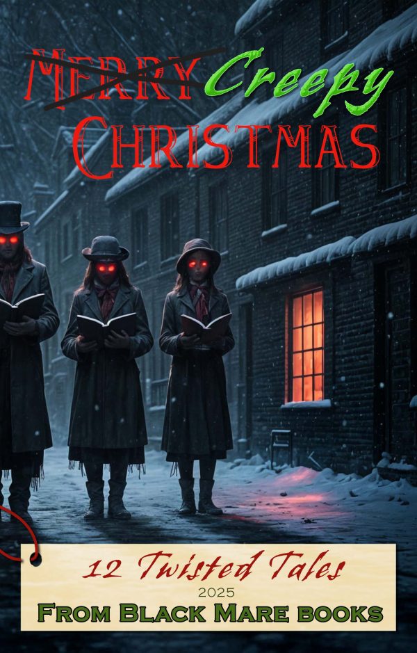 Creepy Christmas vol. 3 by Black Mare Books